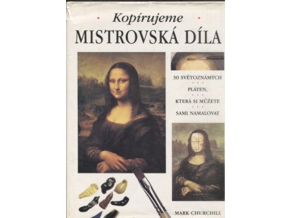 Kopírujeme mistrovská díla, Mark Churchill, 1998