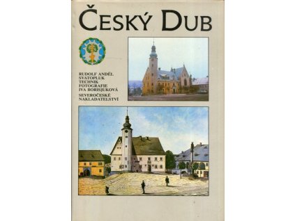 Český Dub 1291-1991, Rudolf Anděl, 1991