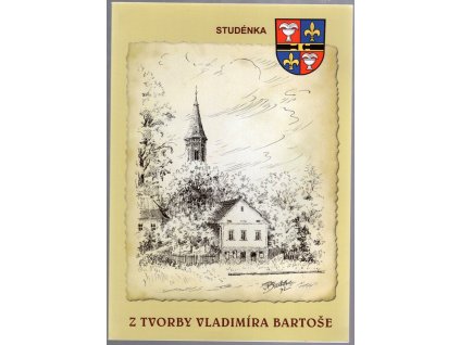 Z tvorby studéneckého rodáka, učitele a malíře Vladimíra Bartoše, Jindřiška Gurková, 2017