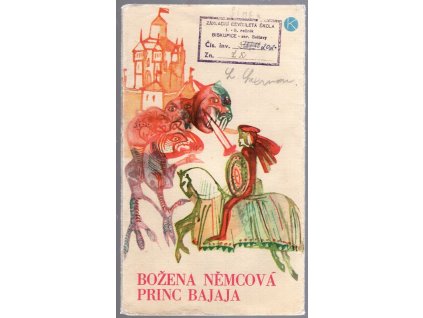 Princ Bajaja : K 150. výročí narození Boženy Němcové, Božena Němcová, 1970