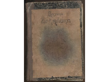 Rajská zahrádka - obrázkový časopis pro mládež - Ročník XXX. : 1920-1921