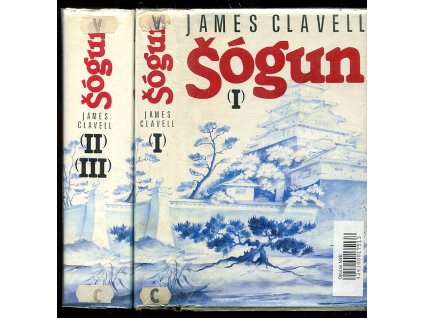 Šógun - román o Japonsku - Díly I + II-III, James Clavell, 19