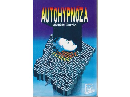 Autohypnóza, Michèle Curcio, 1993