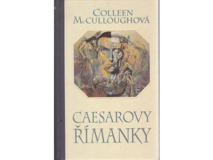 Caesarovy Římanky, Colleen McCullough, 1998