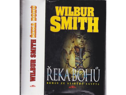 Řeka bohů, Wilbur A. Smith, 1999