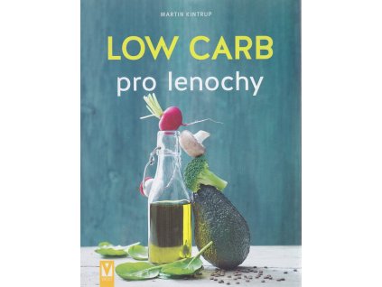 Low carb pro lenochy, Martin Kintrup, 2020