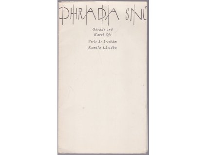 Ohrada snů, Karel Sýs, 1982