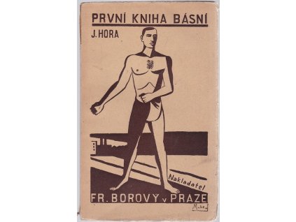 První kniha básní (1911–1915), Josef Hora, 1924