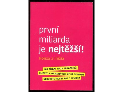 První miliarda je nejtěžší, Honza z Inizia, 2021