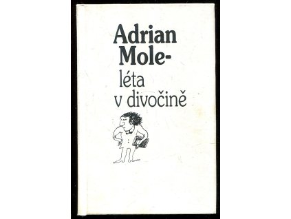 Adrian Mole - léta v divočině, Sue Townsend, 1997