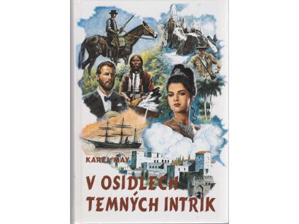 V osidlech temných intrik