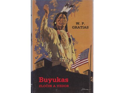 Buyukas : zločin a vzdor, Warren P Gratias, 1995