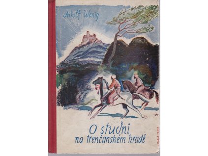 O studni na Trenčanském hradě