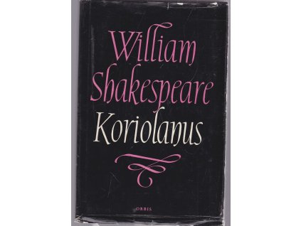 Koriolanus : tragédie, William Shakespeare, 1959