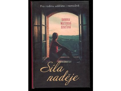 Síla naděje, Barbora Walterová Benešová, 2020