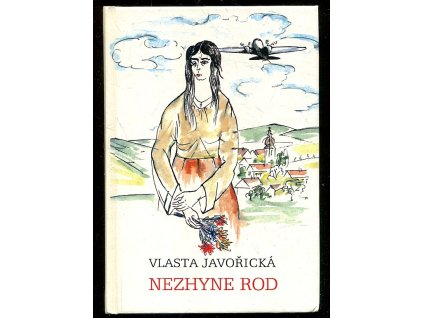 Nezhyne rod - Román z velké doby, Vlasta Javořická, 1995