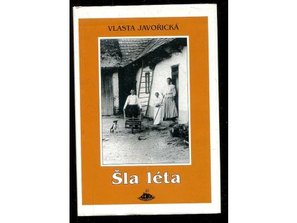 Šla léta, Vlasta Javořická, 2000