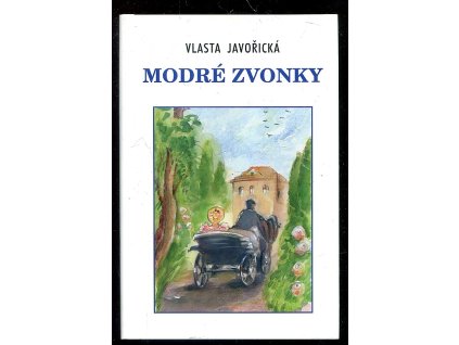 Modré zvonky, Vlasta Javořická, 2020
