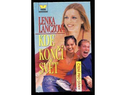 Kde končí svět, Lenka Lanczová, 2000