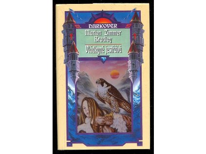 Darkover. 2, Vládkyně jestřábů, Marion Zimmer Bradley, 1997