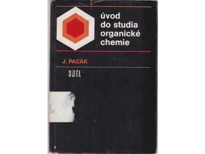 Úvod do studia organické chemie, Josef Pacák, 1982