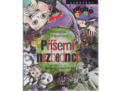 Příšerní nezbedníci -  druhé čtení, Martina Drijverová, 2015