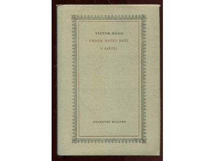 Chrám Matky Boží v Paříži, Victor Hugo, 1955