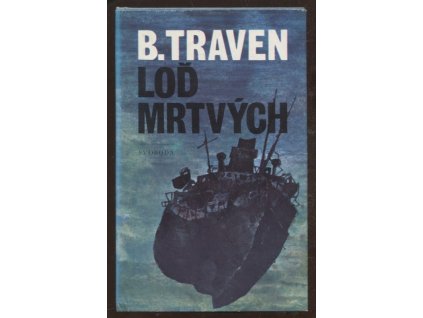 Loď mrtvých : příběh amerického námořníka
