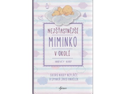 Nejšťastnější miminko v okolí, Harvey Karp, 2018