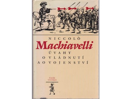 Úvahy o vládnutí a vojenství, Niccolò Machiavelli, 1986