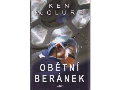 Obětní beránek, Ken McClure, 2007