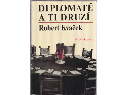 Diplomaté a ti druzí - k dějinám diplomacie za 2. světové války