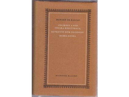 Velikost a pád Césara Birotteaua , Bankovní dům Nucingen , Dcera Evina, Honoré de Balzac, 1959