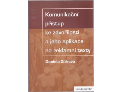 Komunikační přístup ke zdvořilosti a jeho aplikace na reklamní texty