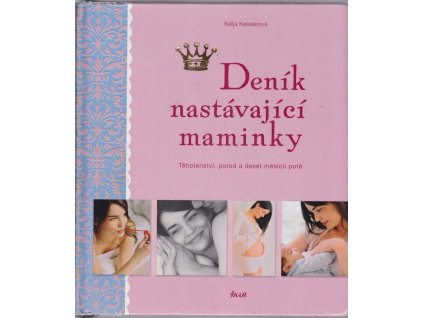 Deník nastávající maminky, Katja Kessler, 2010