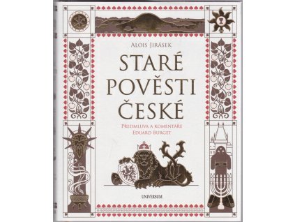 Staré pověsti české - komentované vydání
