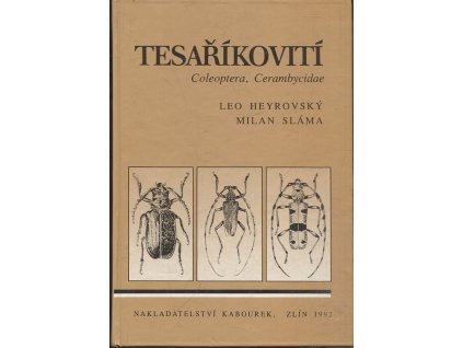 Tesaříkovití - Cerambycidae (Řád- brouci - Coleoptera), Leo Heyrovský, 1992