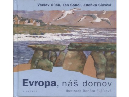 Evropa, náš domov, Václav Cílek, 2018