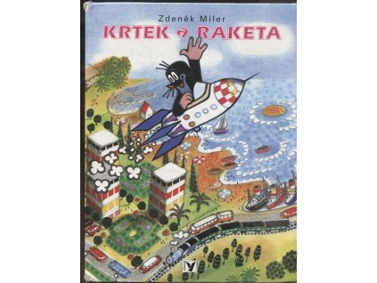 Krtek a raketa, Zdeněk Miler, 2002