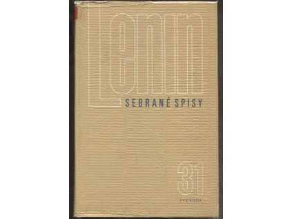 Lenin - Sebrané spisy sv. 31, Vladimir Il'jič Lenin, 1987