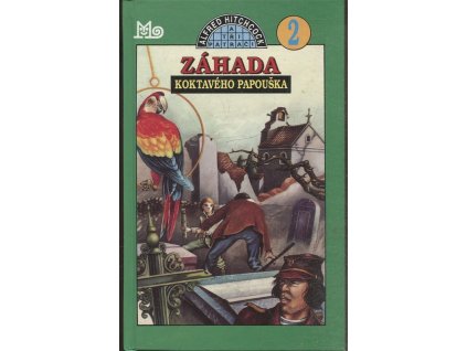 Záhada koktavého papouška : Pro čtenáře od 9 let, Robert Arthur, 1993