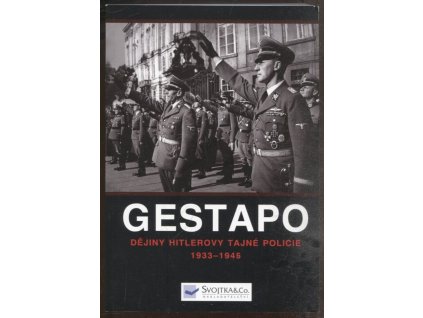 Gestapo : dějiny Hitlerovy tajné policie 1933-45