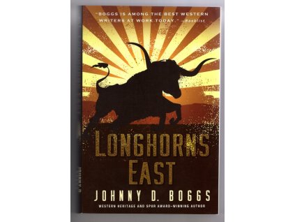 Longhorns East, Johnny D. Boggs, 2023