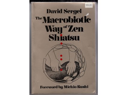 The Macrobiotic Way of Zen Shiatsu