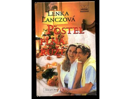 Postel plná růží, Lenka Lanczová, 2007