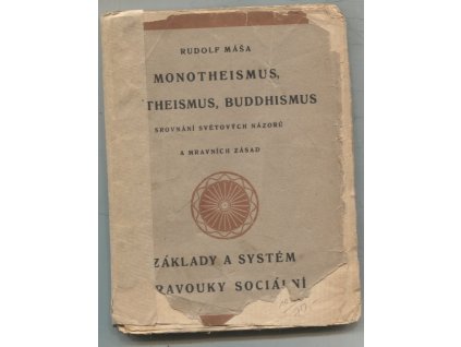 Monotheismus, pantheismus, buddhismus - srovnání světových názorů a mravních zásad. Základy a systém mravouky sociální