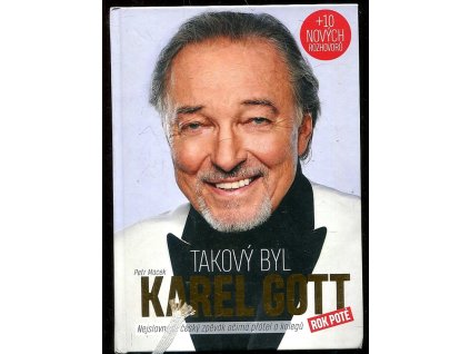 Takový byl Karel Gott - Rok poté (+10 nových rozhovorů), Petr Macek, 2020