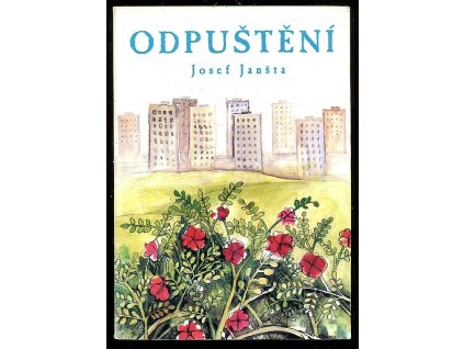 Odpuštění - příběh o vnitřně zraněných dětech, které nacházejí lék v usmíření, Josef Janšta, 1997