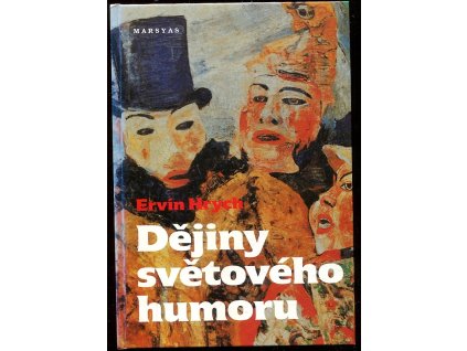 Dějiny světového humoru, Ervín Hrych, 1994