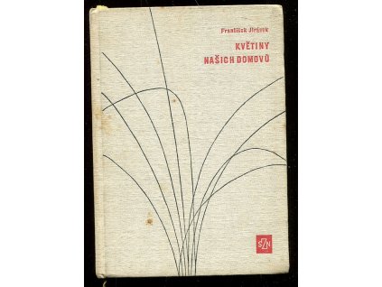 Květiny našich domovů, František Jirásek, 1965